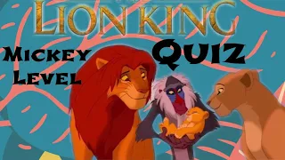 The Lion King quiz - mickey level