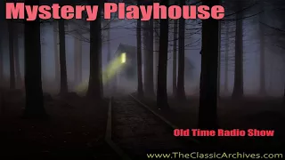 Mystery Playhouse, Old Time Radio, Impersonator