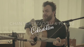 Cihan Mürtezaoğlu & Pinhâni - Bir Beyaz Orkide