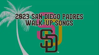 2023 SAN DIEGO PADRES WALK-UP SONGS!