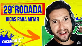 CARTOLA FC 2021:  DICAS E ESCALAÇÃO | RODADA 29