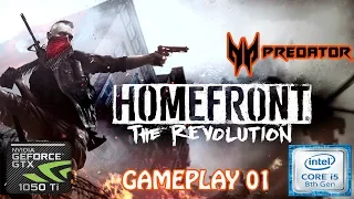 Homefront: The Revolution Gameplay#01  - Nvidia Geforce GTX 1050ti
