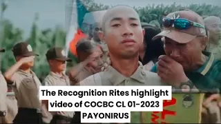 The Recognition Rites highlight video of COCBC CL 01-2023 "PAYONIRUS"