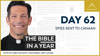 Day 62: Spies Sent to Canaan — The Bible in a Year (with Fr. Mike Schmitz)