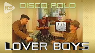 LOVER BOYS - MIX PRZEBOJÓW (DISCO POLO)