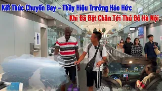 Công Giáp || Kết Thúc Chuyến Bay - Thầy Hiệu Trưởng Háo Hức Khi Đã Đặt Chân Tới Thủ Đô Hà Nội