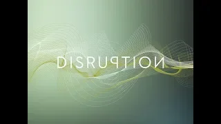 Disruption - Day 2 - Part 1 (ENG)