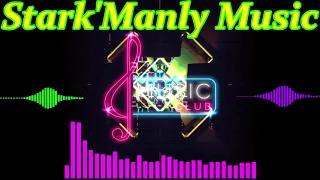 Best Club Music 2021 Március (Mixed By Stark'Manly)