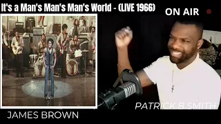 JAMES BROWN - It's A Man's Man's Man's World -(1966)-REACTION VIDEO