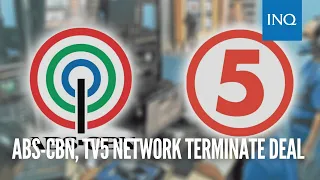 ABS-CBN, TV5 Network terminate deal