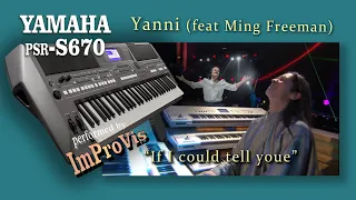 Yanni - If i could tell you (feat Ming Freeman) - Cover, Played Live on Yamaha PSR s670