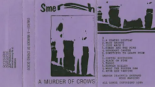 Smersh - A Murder of Crows (1984)