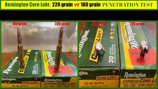 Remington Core Lokt:  220 grain vs. 180 grain in 30.06