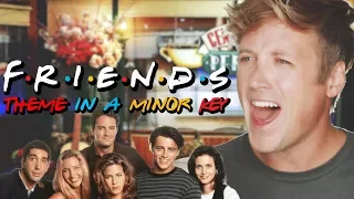 MAJOR TO MINOR: What Does the Friends Theme Song Sound Like in a Minor Key?