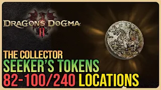 All 240 Seeker's Tokens – Dragon's Dogma 2 – Part 5
