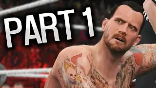 WWE 2K15 Showcase Mode: Hustle, Loyalty, Disrespect - Part 1 - CM PUNK! CM PUNK!