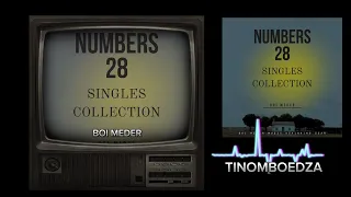 Boi Meder - Tinomboedzawo Kumiramira { Numbers 28 Singles collection } 2024 #thinkle