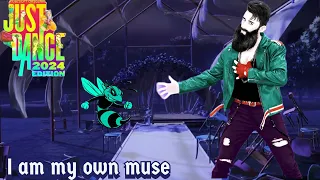 Just dance 2024-i am my own muse(by fall out boy)