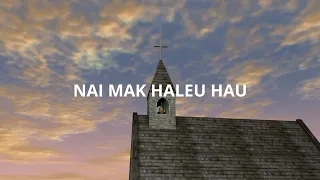 Nai mak haleu hau