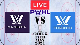 PWHL Live Playoffs Semi-Finals Game 5 Toronto vs Minnesota 17th May 2024 Full Game Reaction