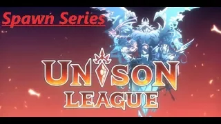 Unison League Series #4 Shared Bonus Spawn 12-4-17