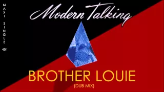 Modern Talking - Brother Louie (Dub mix)