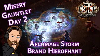 Back To Where I Started - Archmage Storm Brand Hierophant - Misery Gauntlet Day 2