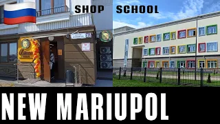 NEW MARIUPOL DISTRICT NEVSKIY 2023 FIRST SHOP, NEW SCHOOL, MEDICAL CENTER