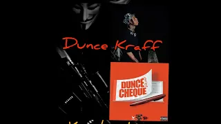 Valiant Dunce Cheque Remix X Kraff CalmC