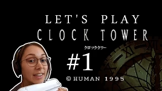 Let's Play Clock Tower 1 | Part 01 | How to move..