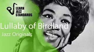 Lullaby Of Birdland (Play-Along)