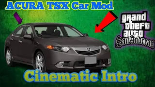 How to Install ACURA TSX Car Mod For GTA San Andreas