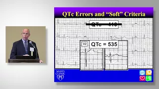 Michael Ackerman, MD, Measuring the QTc  Pearls and Pitfalls