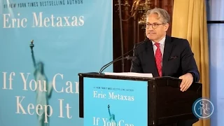 Eric Metaxas: IF YOU CAN KEEP IT