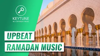 Upbeat Bright Ramadan Background Music | Ramadan & Eid Mubarak Videos | Royalty Free