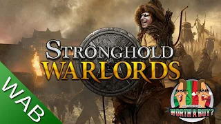 Stronghold Warlords Review - Is it Worthabuy?