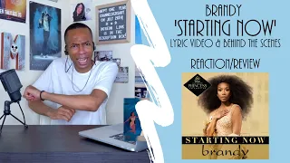 Brandy - ‘Starting Now’ | Reaction/Review