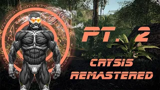 Crysis remastered pt.2 | Пр0х0д04к@