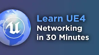 Learn Unreal Engine Networking in 30 Minutes