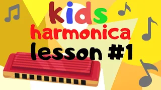 Harmonica Lessons for Kids: Lesson 1 (train sounds, part 1)