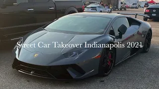 Street Car Takeover 2021 Indianapolis!