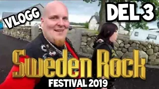 SWEDEN ROCK FESTIVAL 2019 DEL 3 | Vlogg | #Sommar #Sol #Öl #Party #Hårdrock #RockNRoll #BraSällskap