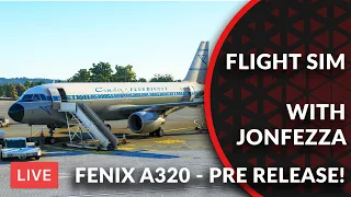 🔴 FENIX A320 PRE-RELEASE - Flight Night With jonFezza