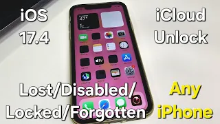iOS 17.4 iCloud Unlock Any iPhone Lost/Disabled/Locked to Owner/Forgotten 100% Success Method✔️