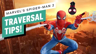 Spider-Man 2: 8 Traversal Tips to Get Back in the SWING of Things!
