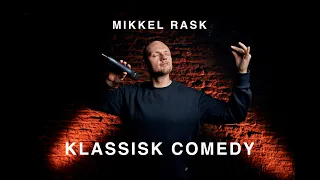 Mikkel Rask - Klassisk Comedy (hele showet)