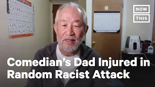 Comedian Helen Hong’s Dad Victim of Hate Crime