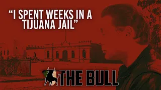 "I Spent Weeks in a Tijuana Jail" | Sammy "The Bull" Gravano