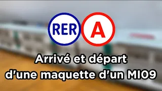 RER A - Arrivé et départ d'une maquette d'un MI09