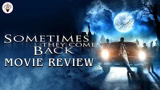 "Sometimes They Come Back" 1991 Stephen King Movie Review - The Horror Show